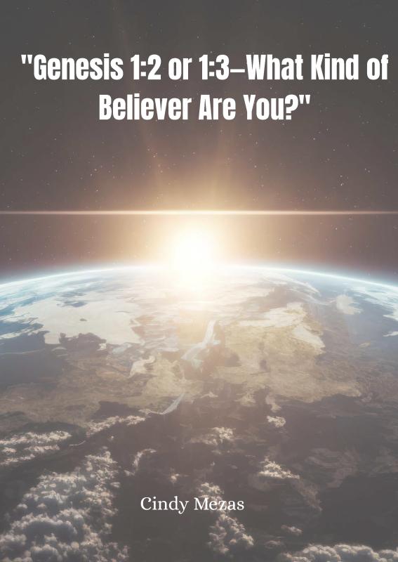 Omslag van "Genesis 1:2 or 1:3—What Kind of Believer Are You?"