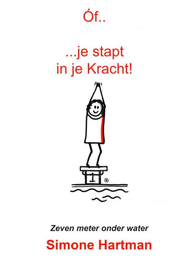Omslag van Of... je stapt in je Kracht!