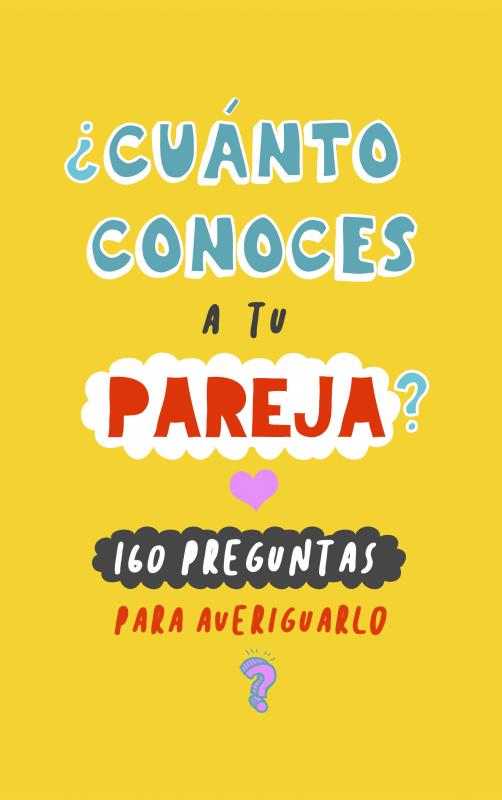 Omslag van ¿Cuánto conoces a tu pareja?