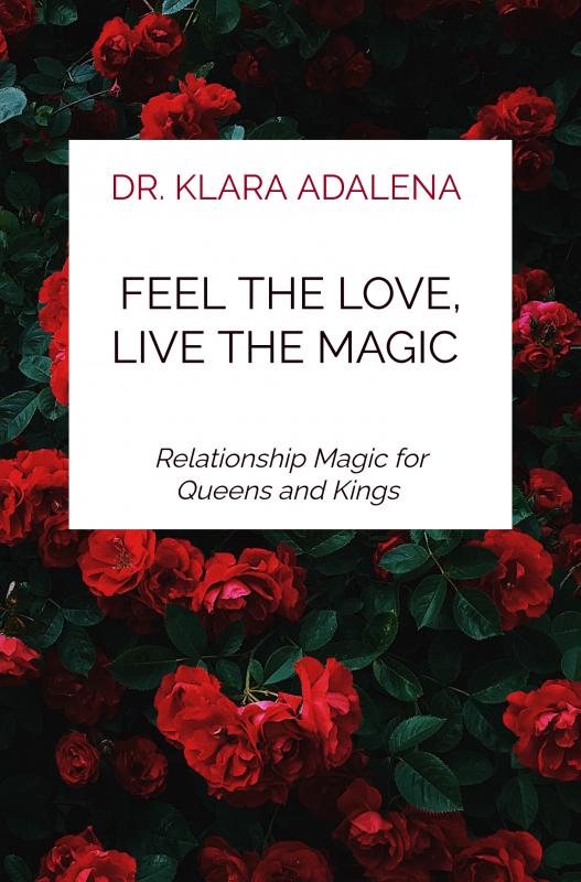 Omslag van Feel the Love, Live the Magic