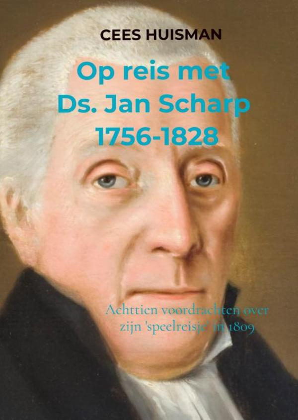 Omslag van Op reis met Ds. Jan Scharp (1756-1828)