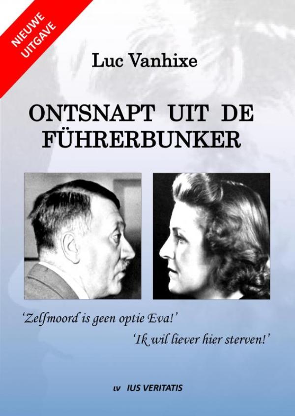 Omslag van Ontsnapt uit de Führerbunker - Nieuwe uitgave
