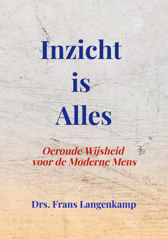Omslag van Inzicht is Alles