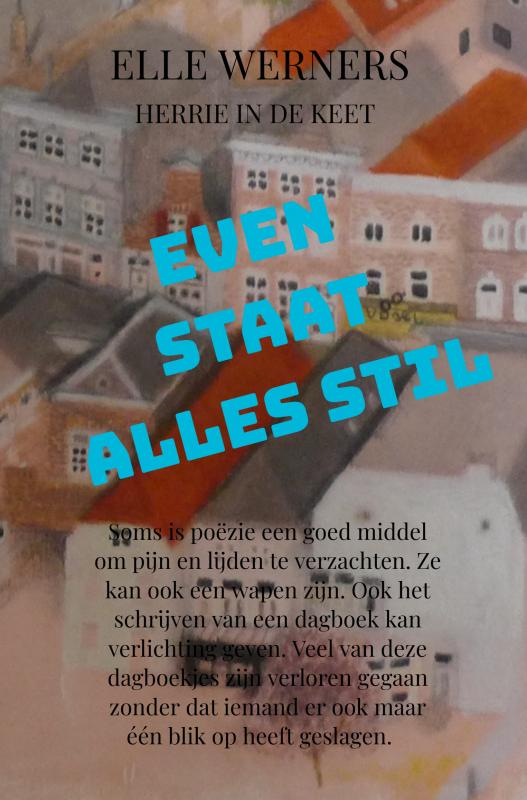 Omslag van EVEN STAAT ALLES STIL