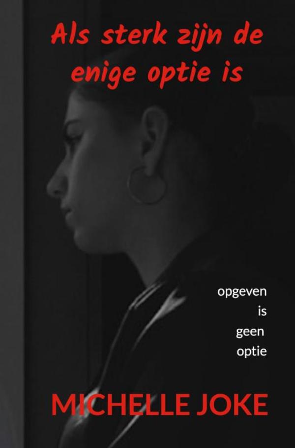 Omslag van Als sterk zijn de enige optie is