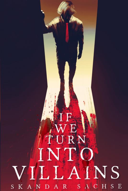 Omslag van If we turn into villains