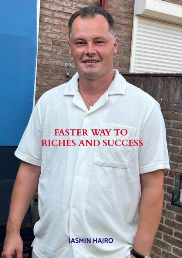 Omslag van Faster way to riches and success