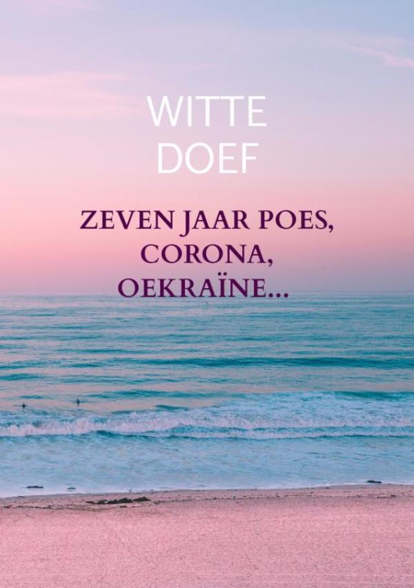 Omslag van Zeven jaar Poes, Corona, Oekraïne...