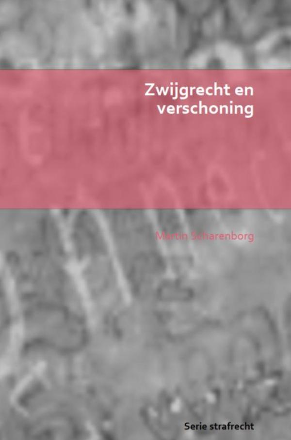 Omslag van Zwijgrecht en verschoning