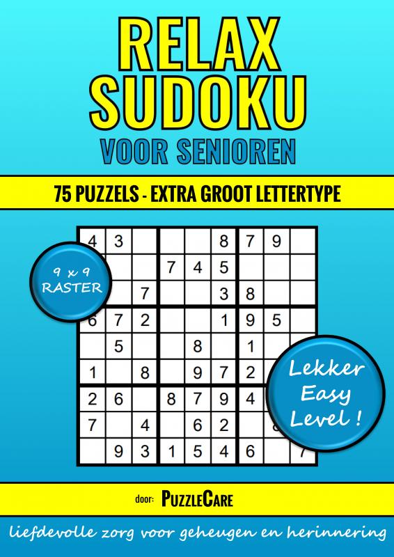 Omslag van Sudoku Relax voor Senioren 9x9 Raster - 75 Puzzels Extra Groot Lettertype - Lekker Easy Level!