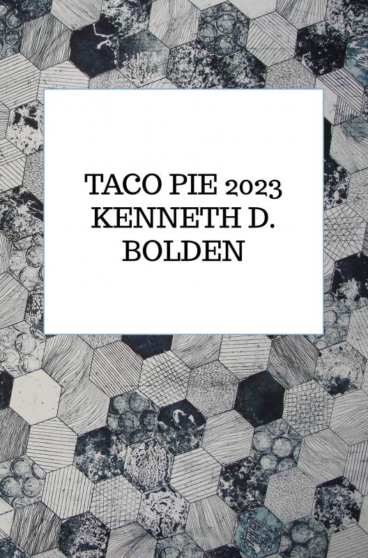 Omslag van Taco Pie 2023 Kenneth D. Bolden