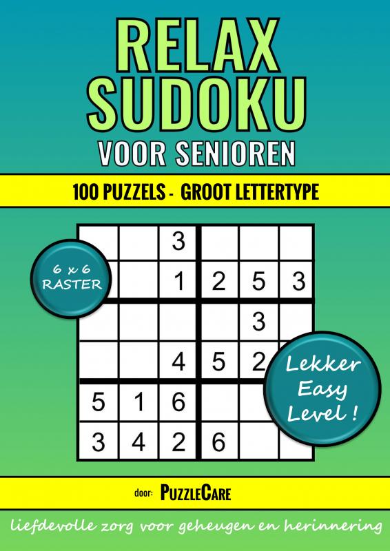 Omslag van Sudoku Relax voor Senioren 6x6 Raster - 100 Puzzels Groot Lettertype - Lekker Easy Level!