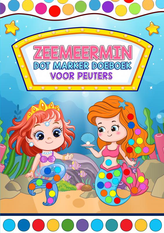 Omslag van Zeemeermin Dot Marker - Doeboek voor Peuters