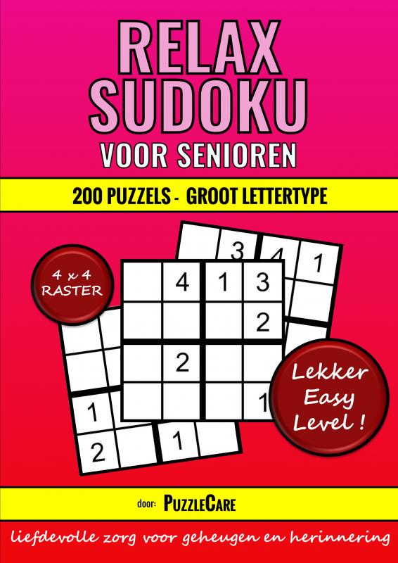 Omslag van Sudoku Relax voor Senioren 4x4 Raster - 200 Puzzels Groot Lettertype - Lekker Easy Level!