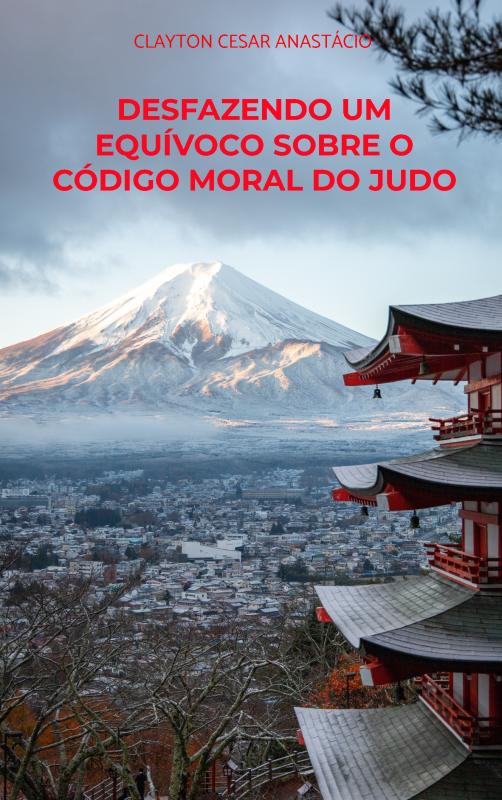 Omslag van Desfazendo um equívoco sobre o Código Moral do Judo