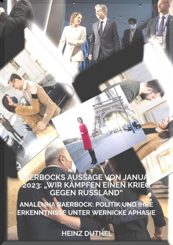 Omslag van BAERBOCKS AUSSAGE VON JANUAR 2023: „WIR KÄMPFEN EINEN KRIEG GEGEN RUSSLAND“