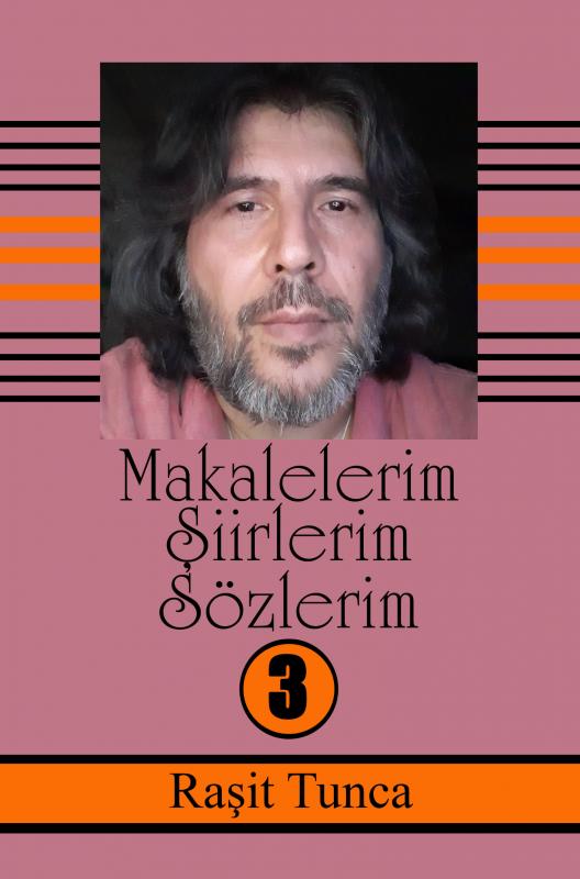 Omslag van Makalelerim Şiirlerim Sözlerim Serisi -3