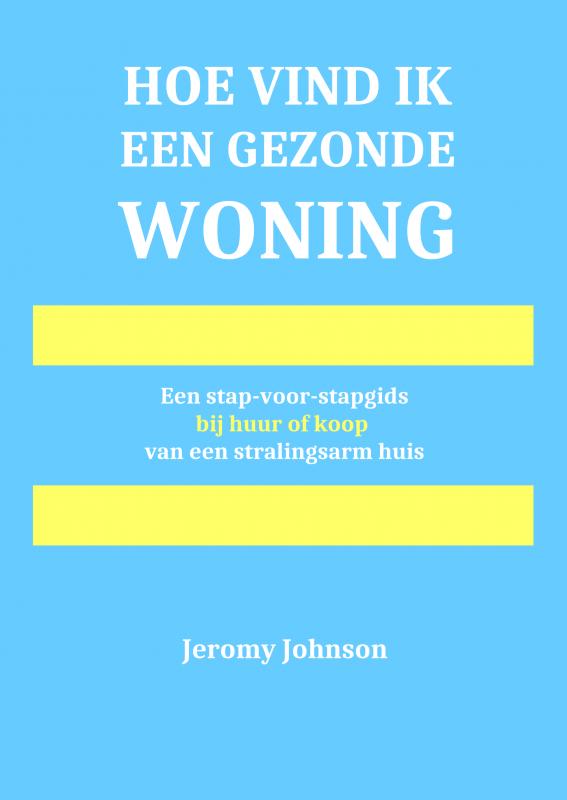 Omslag van Hoe vind ik een gezonde woning