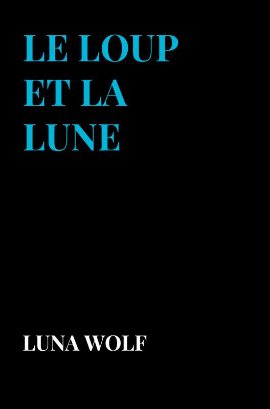 Omslag van le loup et la lune