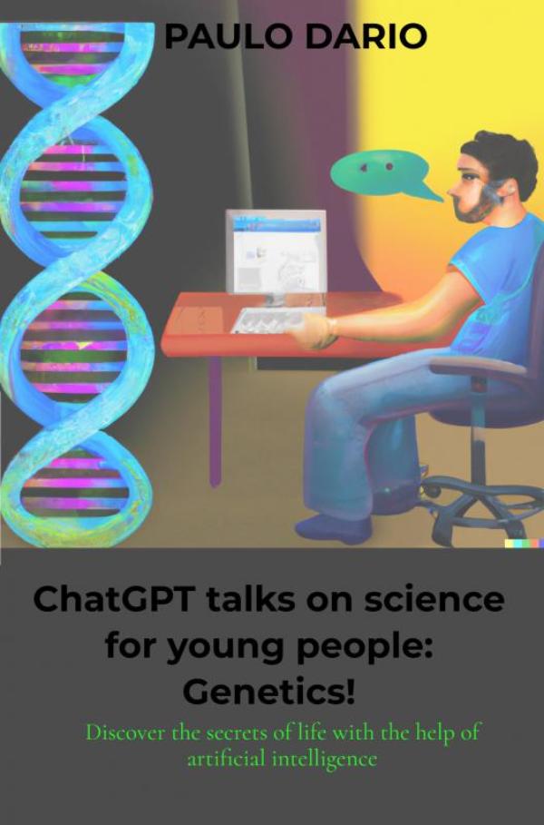 Omslag van ChatGPT talks on science for young people: Genetics!