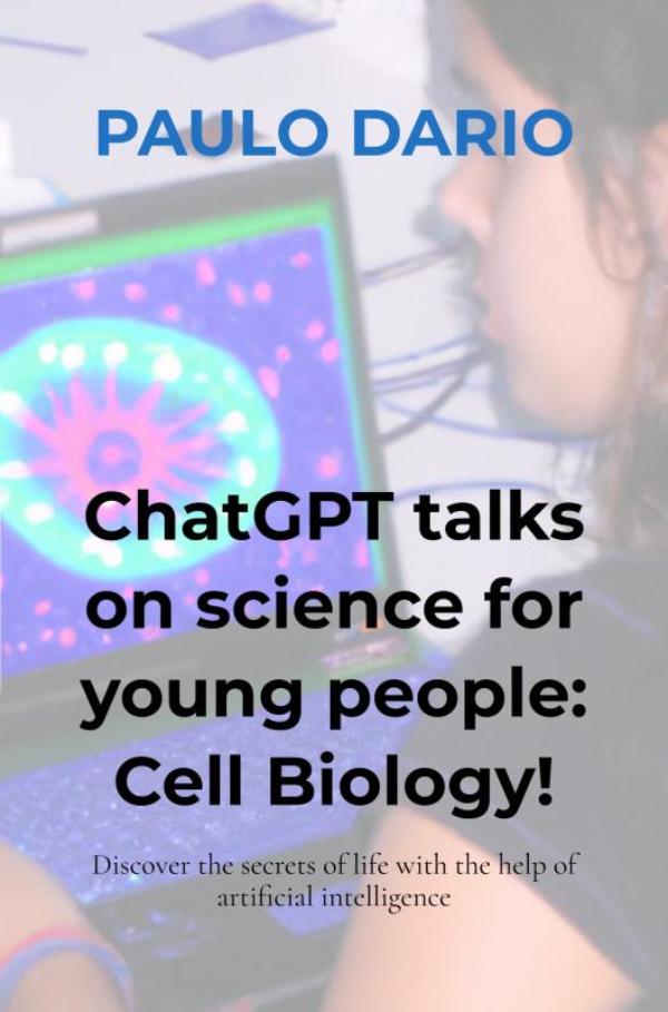 Omslag van ChatGPT talks on science for young people: Cell Biology!