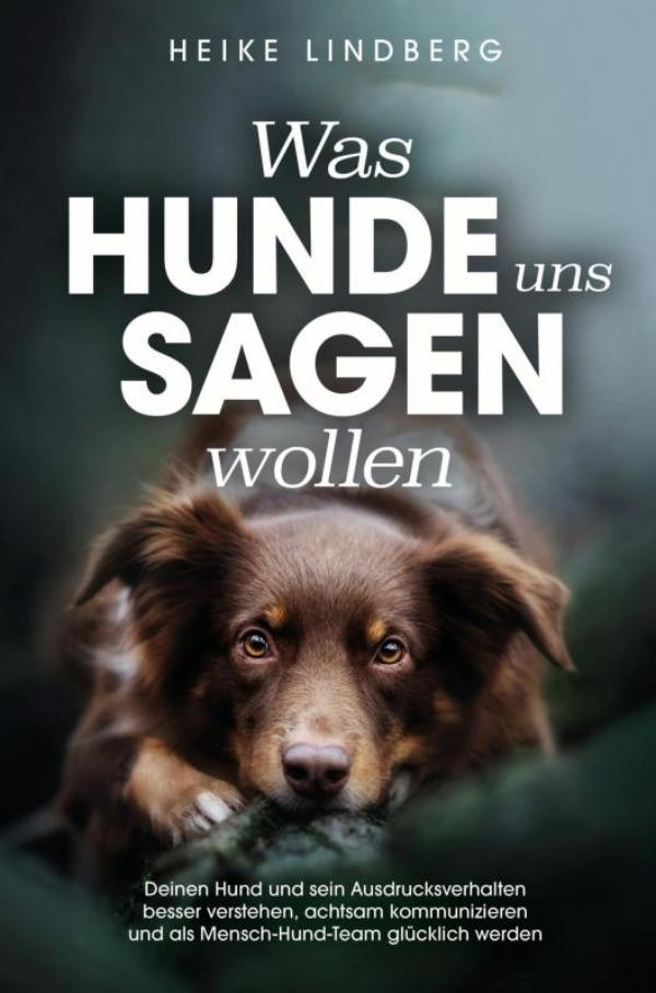 Omslag van Was Hunde uns sagen wollen