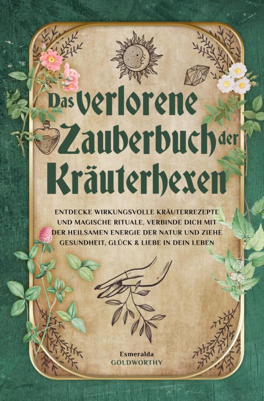 Omslag van Das verlorene Zauberbuch der Kräuterhexen