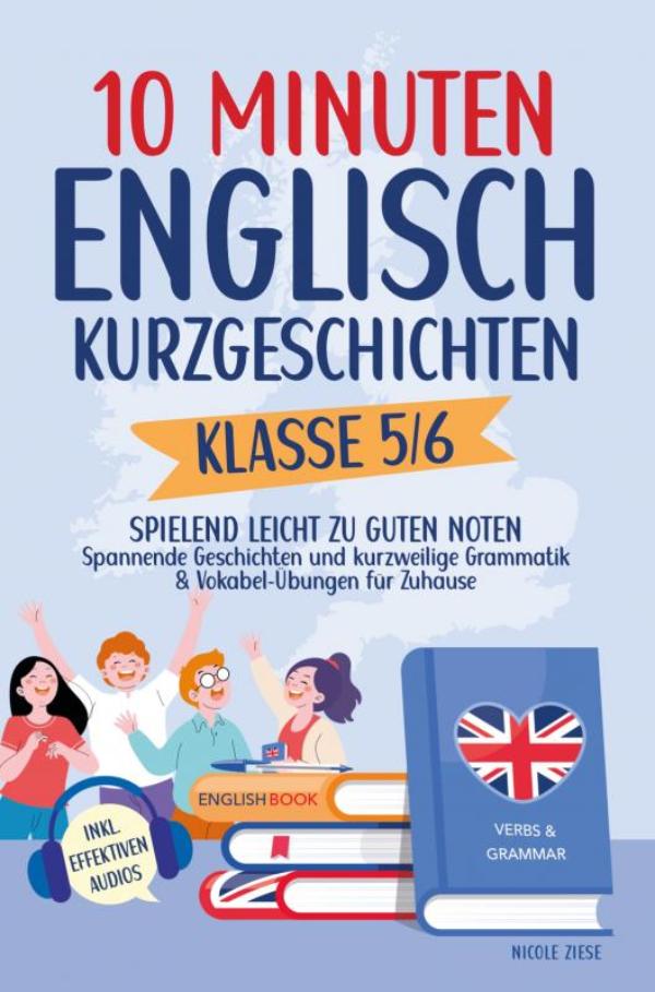Omslag van 10 Minuten Englisch-Kurzgeschichten Klasse 5/6