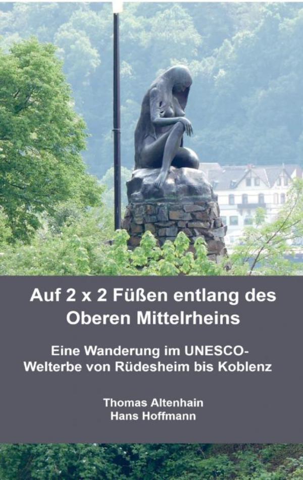 Omslag van Auf 2 x 2 Füßen entlang des Oberen Mittelrheins