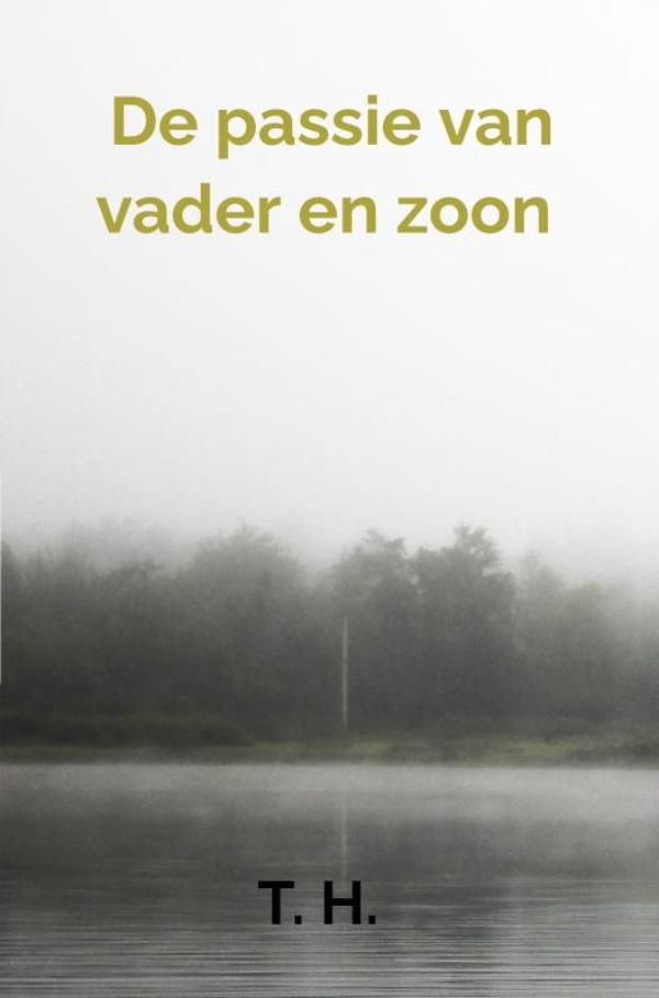 Omslag van De passie van vader en zoon