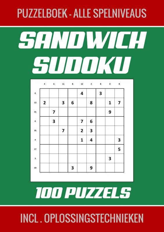 Omslag van Sandwich Sudoku - Puzzelboek, Alle Spelniveaus - 100 Puzzels Incl. Oplossingstechnieken