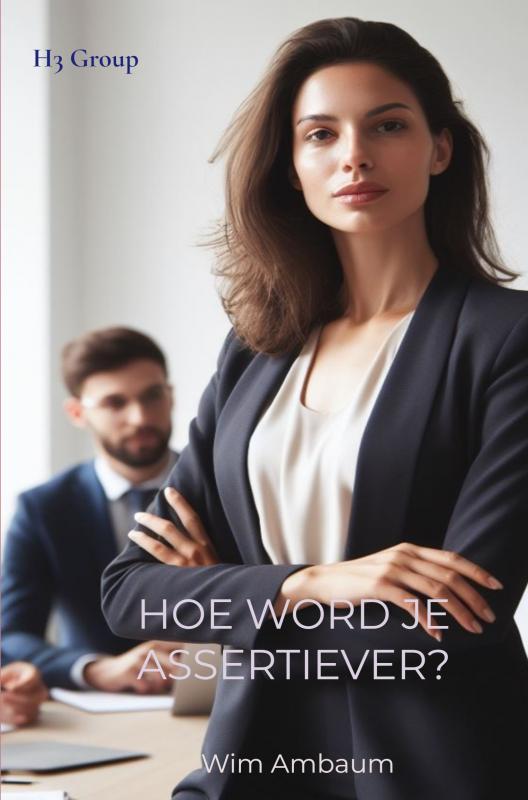 Omslag van Hoe word je assertiever?