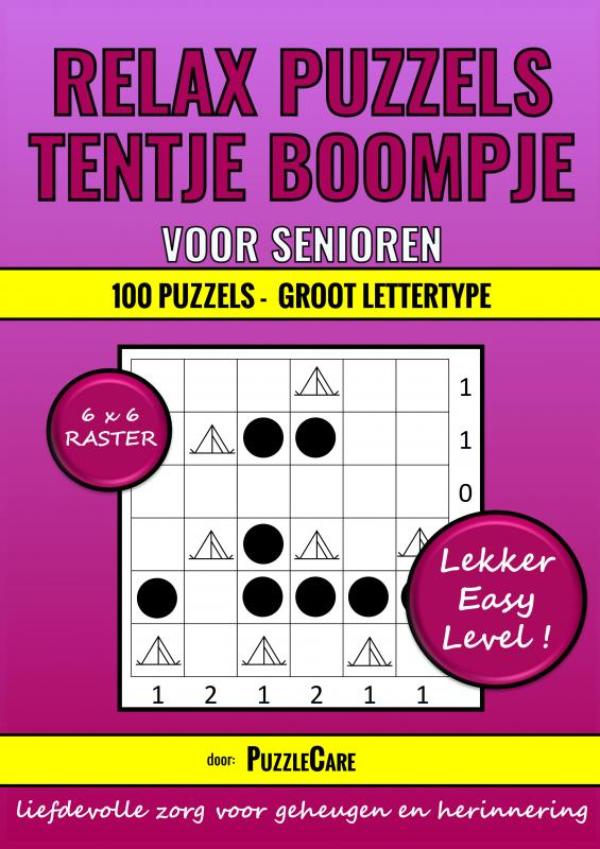 Omslag van Relax Puzzels: Tentje Boompje voor Senioren 6x6 Raster - 100 Puzzels Groot Lettertype - Lekker Easy Level!