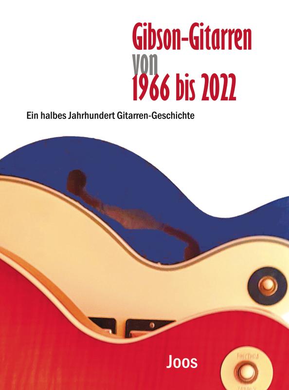 Omslag van Gibson-Gitarren von 1966 bis 2022