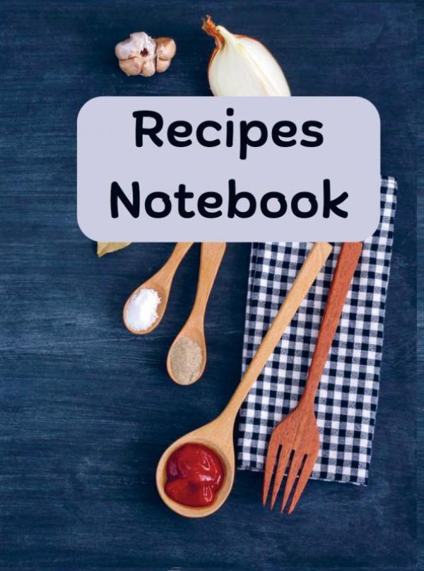 Omslag van Rezept-Notizbuch: Rezeptbuch zum Eintragen der eigenen Rezepte, Rezeptnotizbuch