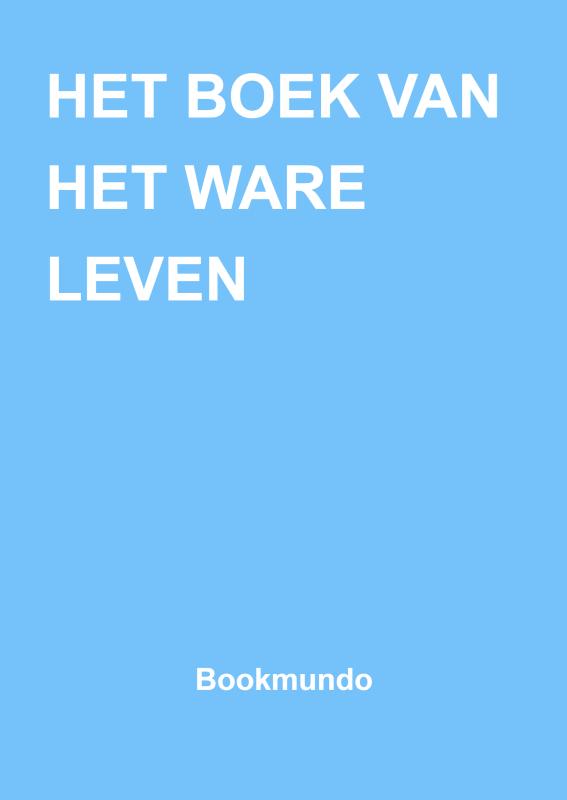 Omslag van HET BOEK VAN HET WARE LEVEN