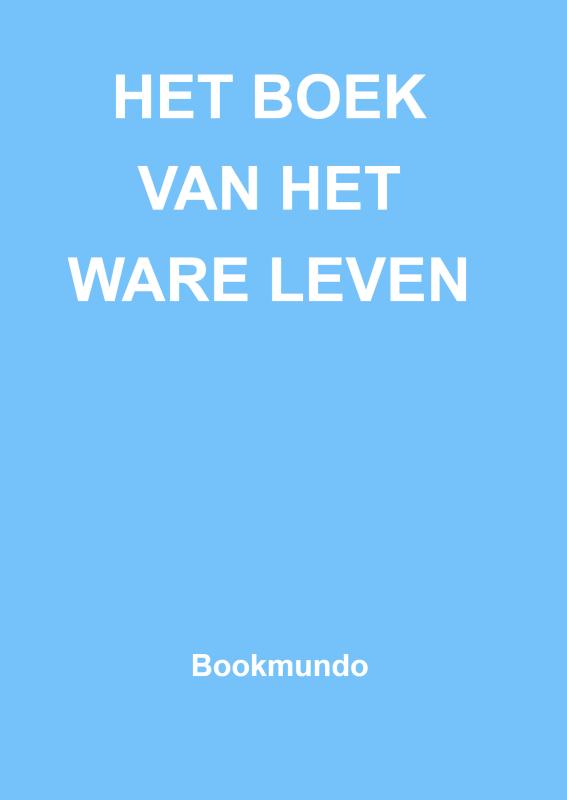 Omslag van HET BOEK VAN HET WARE LEVEN