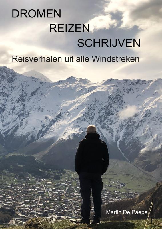 Omslag van DROMEN REIZEN SCHRIJVEN