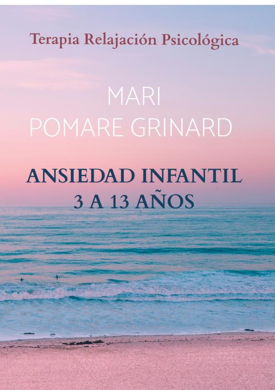 Omslag van ANSIEDAD INFANTIL 3 A 13 AÑOS
