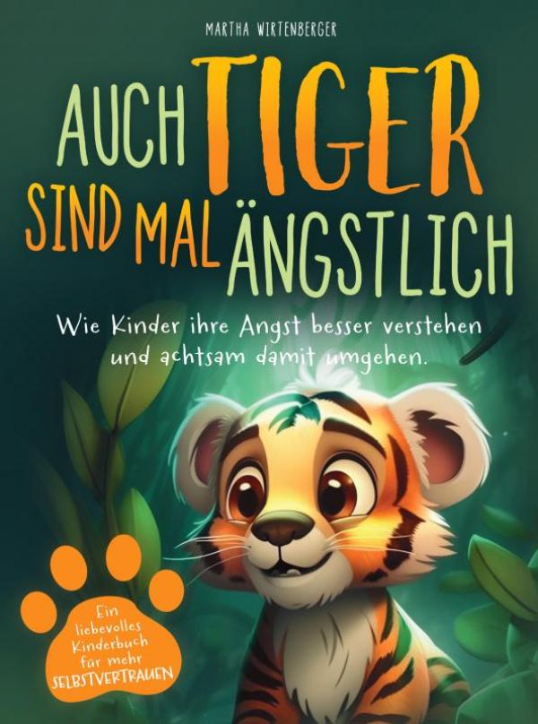 Omslag van Auch Tiger sind mal ängstlich