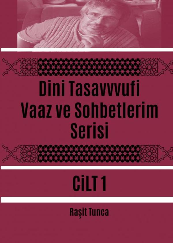 Omslag van Dini Tasavvufi Vaaz ve Sohbetlerim Serisi 1