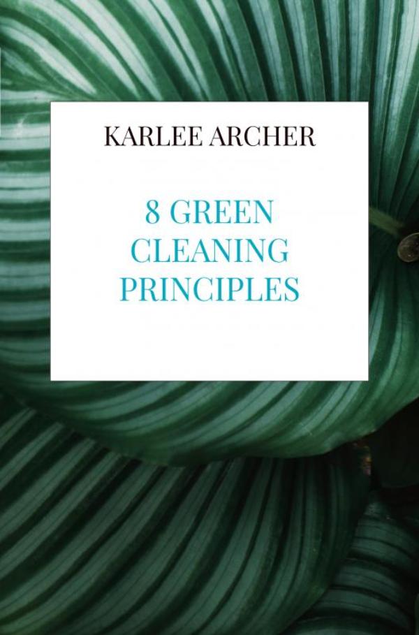 Omslag van 8 Green Cleaning Principles