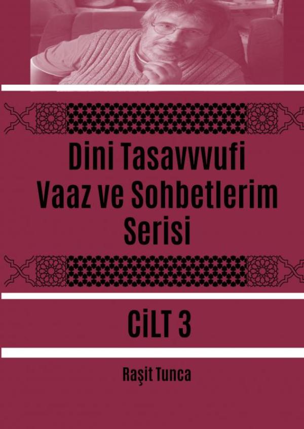 Omslag van Dini Tasavvufi Vaaz ve Sohbetlerim Serisi 3