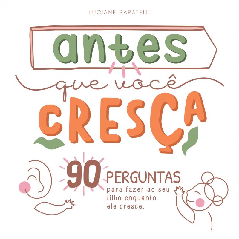 Omslag van Antes que você cresça