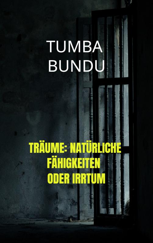 Omslag van Träume: Natürliche Fähigkeiten oder Irrtum