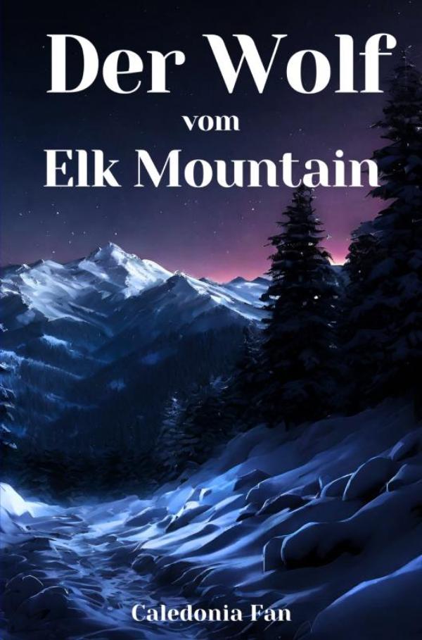 Omslag van Der Wolf vom Elk Mountain