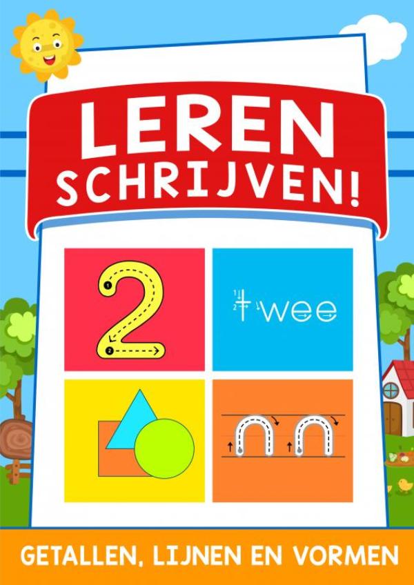 Omslag van Leren Schrijven! : Getallen, Lijnen en Vormen
