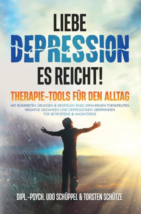 Omslag van LIEBE DEPRESSION – ES REICHT! Therapie-Tools für den Alltag