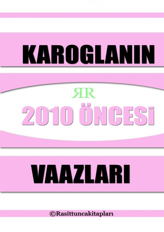 Omslag van Rasit Tuncanın 2010 Senesinden Önce Yaptığı Tasavvufi Vaazlar