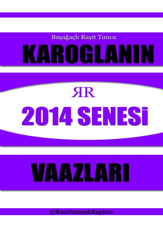Omslag van Rasit Tuncanın 2014 Senesinde Yaptığı Tasavvufi Vaazlar